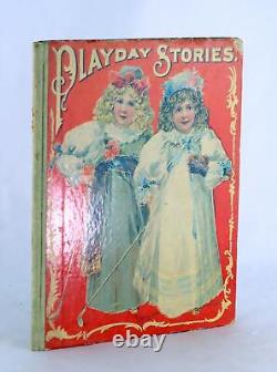 C1890s Playday Stories McLoughlin Bros Antique Victorian Children's Story Book